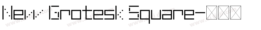 New Grotesk Square字体转换 New Grotesk Square字体转换
